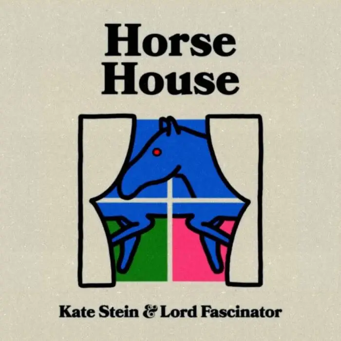 Cover Image: Kate Stein, Lord Fascinator, Fascinator - Horse House (Remixes) on Eskimo Recordings