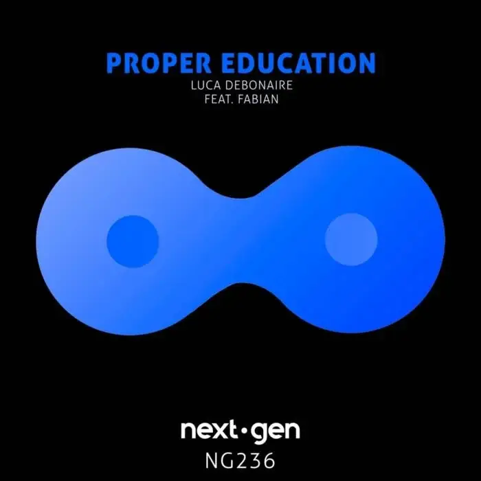 Cover Image: Luca Debonaire - Proper Education on Next-Gen-Records