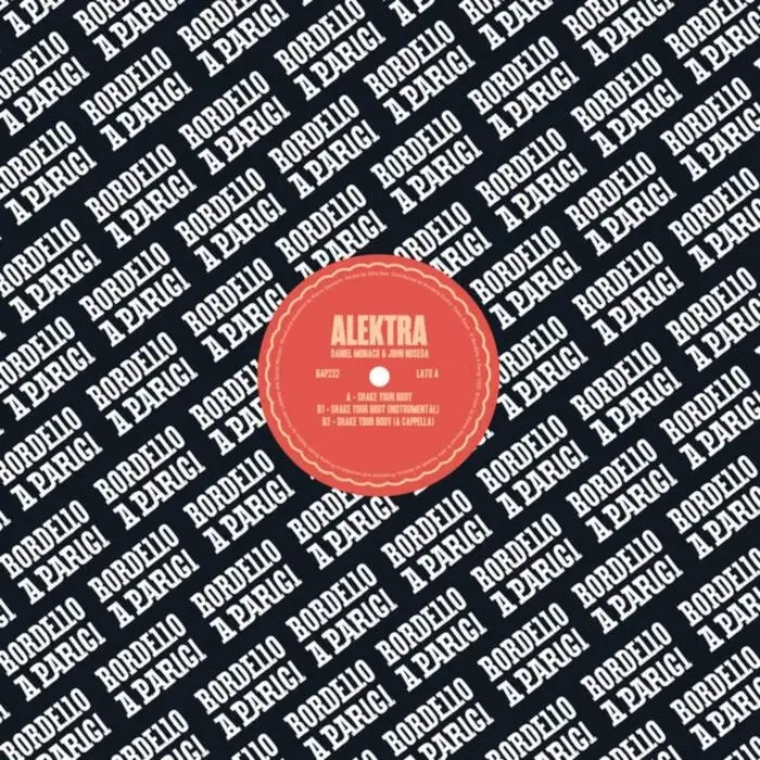 Cover Image: Alektra, Daniel Monaco, John Noseda - Shake Your Body on Bordello A Parigi
