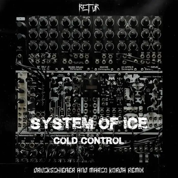 Cover Image: System of Ice - Cold Control on Refur Records