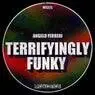 Cover Image for Terrifyingly Funky Original Mix