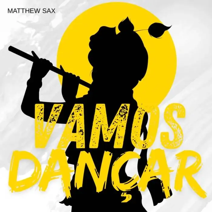 Cover Image: Matthew Sax - Vamos Dançar on Rise Records