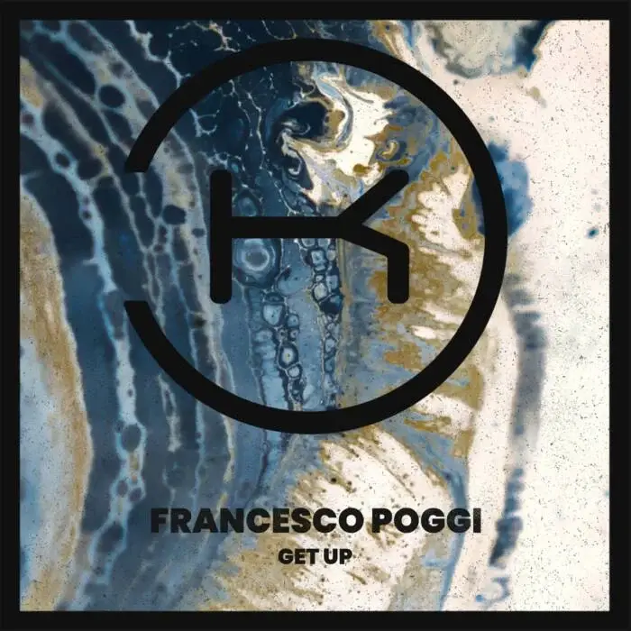 Cover Image: Francesco Poggi - Get Up on Klaphouse Records