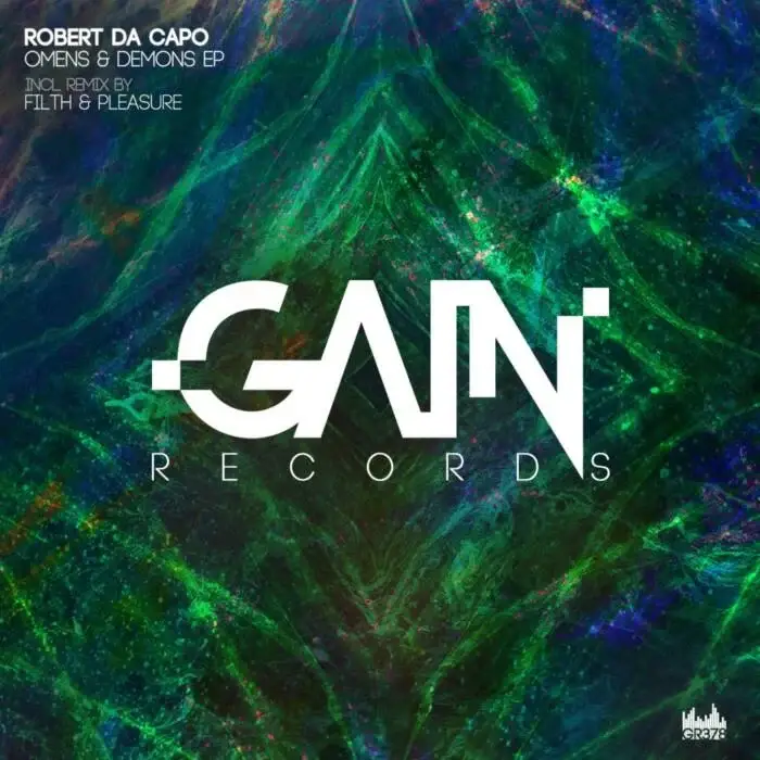 Cover Image: Robert Da Capo - Omens & Demons EP on Gain Records