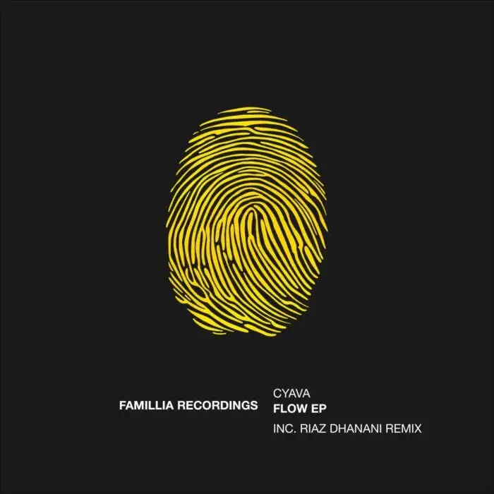 Cover Image: Cyava - Flow EP on Famillia Recordings