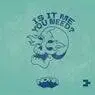 Cover Image for Is It Me You Need? Original Mix
