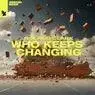 Cover Image for Who Keeps Changing Extended Mix