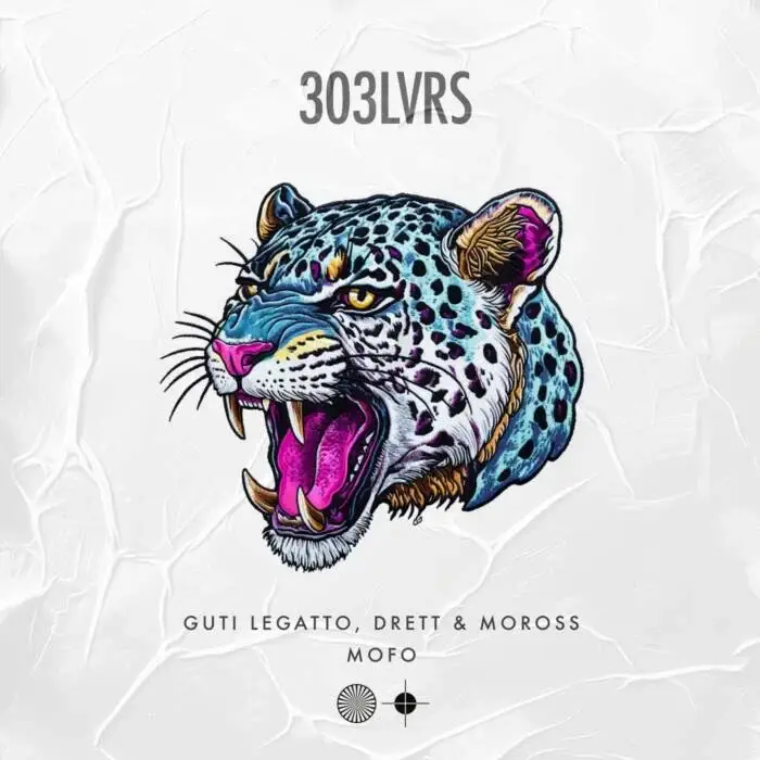 Cover Image: Guti Legatto, Drett, Moross - Mofo on 303LVRS