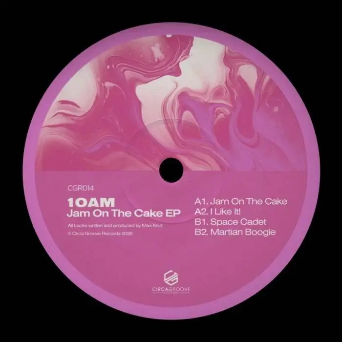Cover Image: 10AM - Jam On The Cake EP on Circa Groove