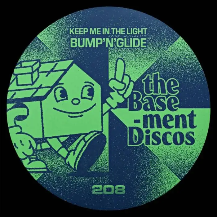 Cover Image: Keep Me In The Light - Bump'N'Glide on theBasement Discos