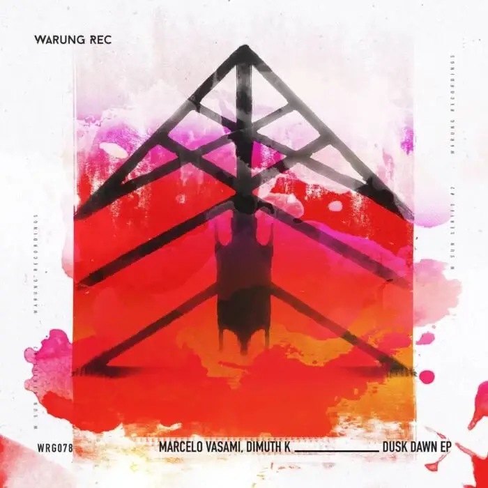 Cover Image: Marcelo Vasami, Dimuth K - Dusk Dawn EP on Warung Recordings