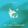 Cover Image for Let The Bassline Extended Mix