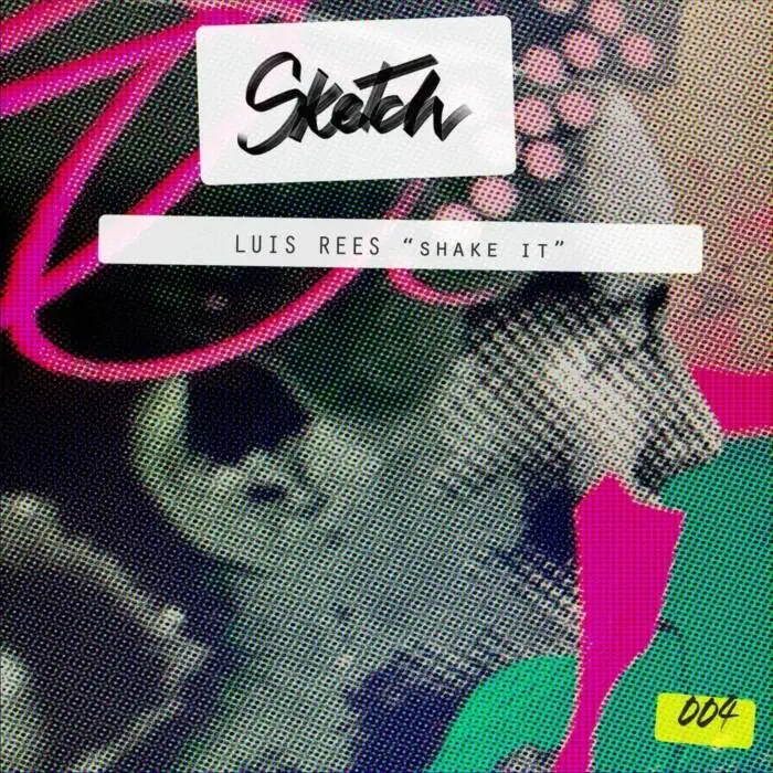 Cover Image: Luis Rees - Shake It (Original Mix) on Sketch