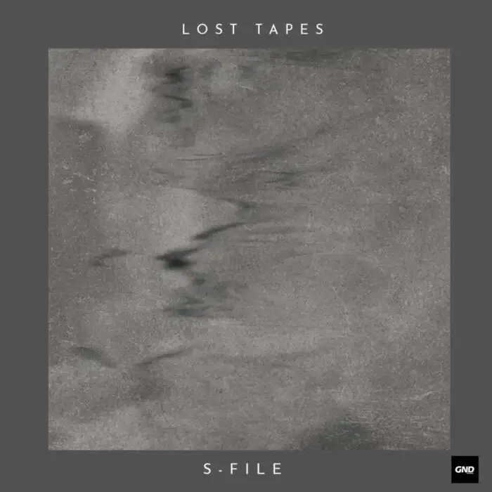 Cover Image: S-file - Lost Tapes on GND Records