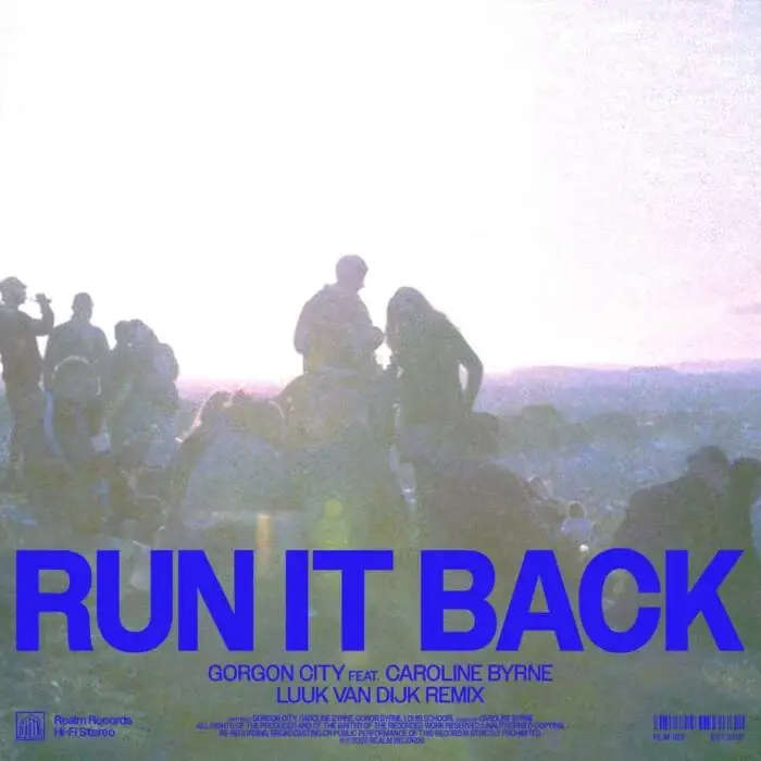 Cover Image: Gorgon City, Caroline Byrne - Run It Back (feat. Caroline Byrne) (Luuk Van Dijk Extended Remix) on REALM Records