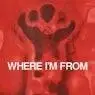 Cover Image for Where I'm From Original Mix