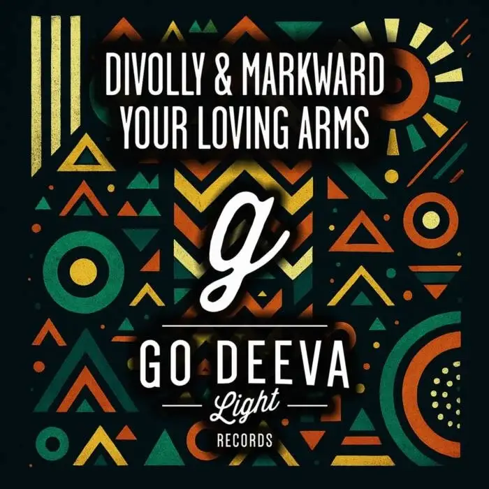 Cover Image: Divolly & Markward - Your Loving Arms on Go Deeva Light Records