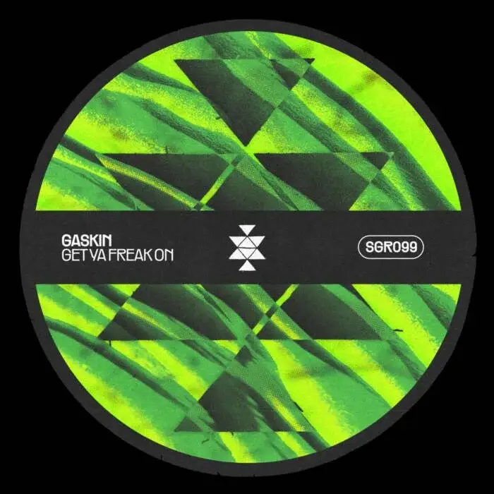 Cover Image: Gaskin - Get Ya Freak On on Solid Grooves Records