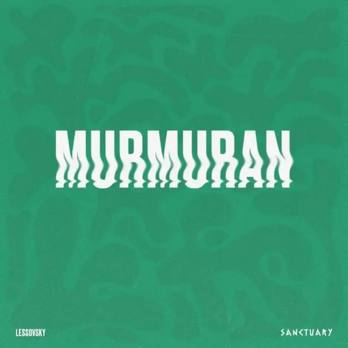 Cover Image: Lessovsky - Murmuran on Sanctuary Music
