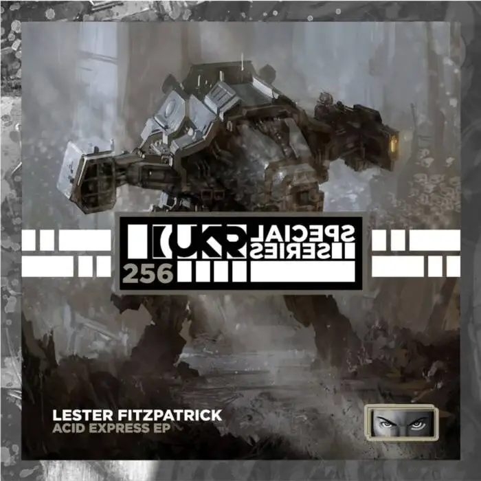 Cover Image: Lester Fitzpatrick - Acid Express EP on UKR Special Series