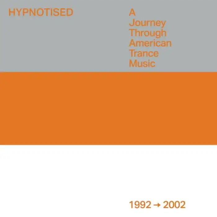 Cover Image: VA - Hypnotised: A Journey Through American Trance Music [1992 - 2002] on Black Hole Recordings