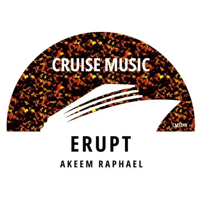 Cover Image: Akeem Raphael - Erupt on Cruise Music