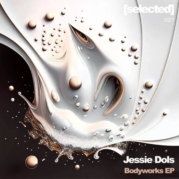 Cover Image: Jessie Dols - Bodyworks on Selected (Berlin)