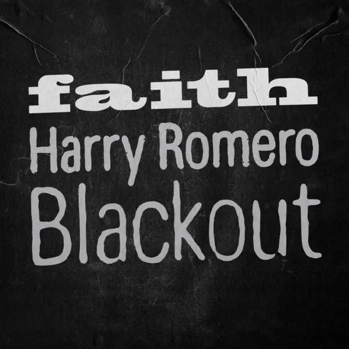 Cover Image: Harry Romero - Blackout - Extended Mix on Faith