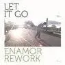 Cover Image for Let It Go Enamor Rework by Desolent