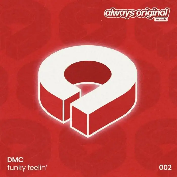 Cover Image: DMC (UK) - Funky Feelin' (Extended Mix) on Always Original Records