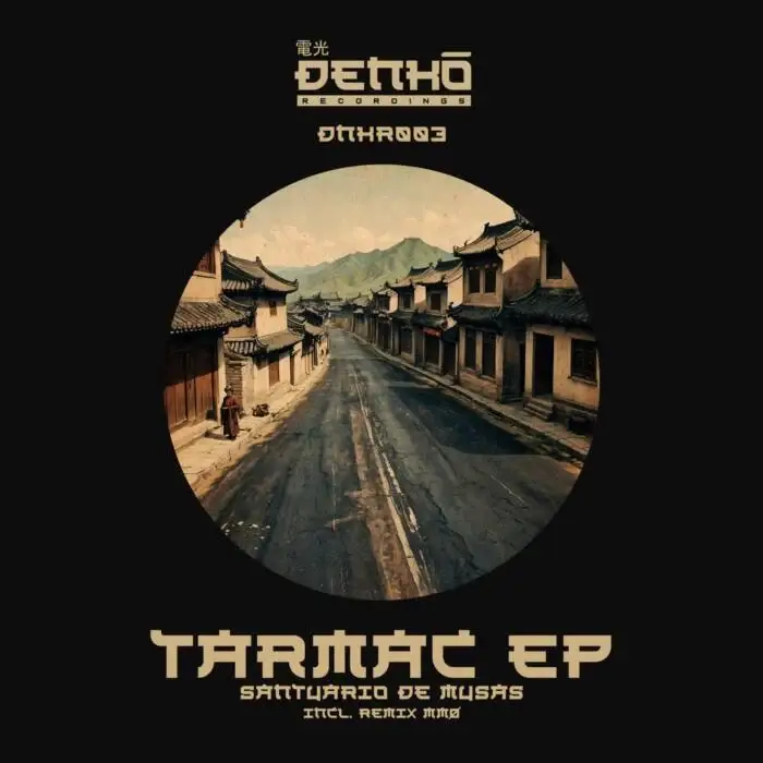 Cover Image: Tarmac - Santuario de musas on 電光 Denkō Recordings