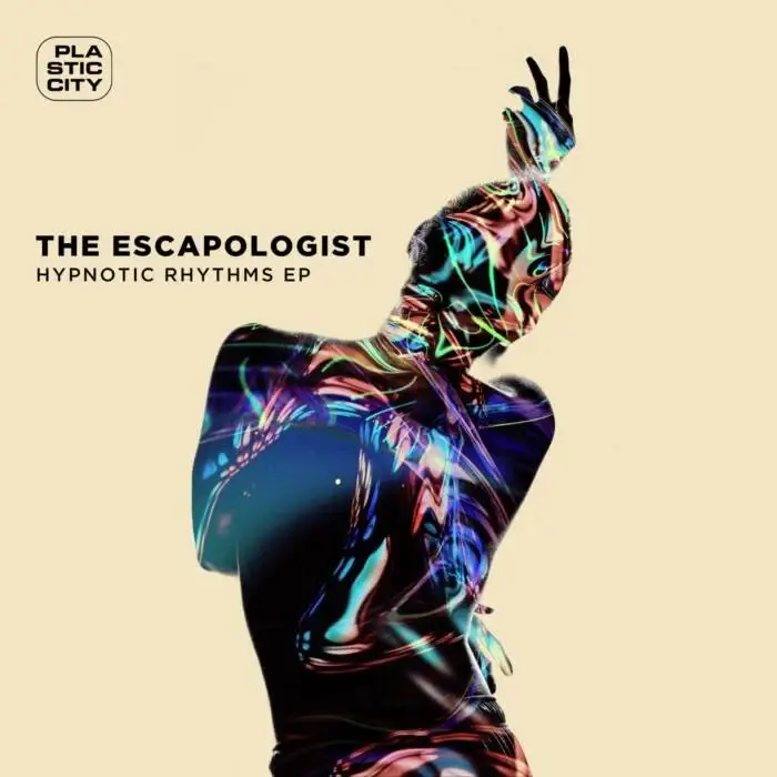 Cover Image: The Escapologist - Hypnotic Rhythms EP on Plastic City