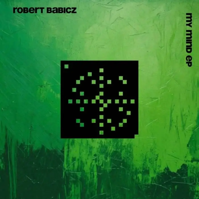 Cover Image: Robert Babicz - My Mind EP on Systematic Recordings