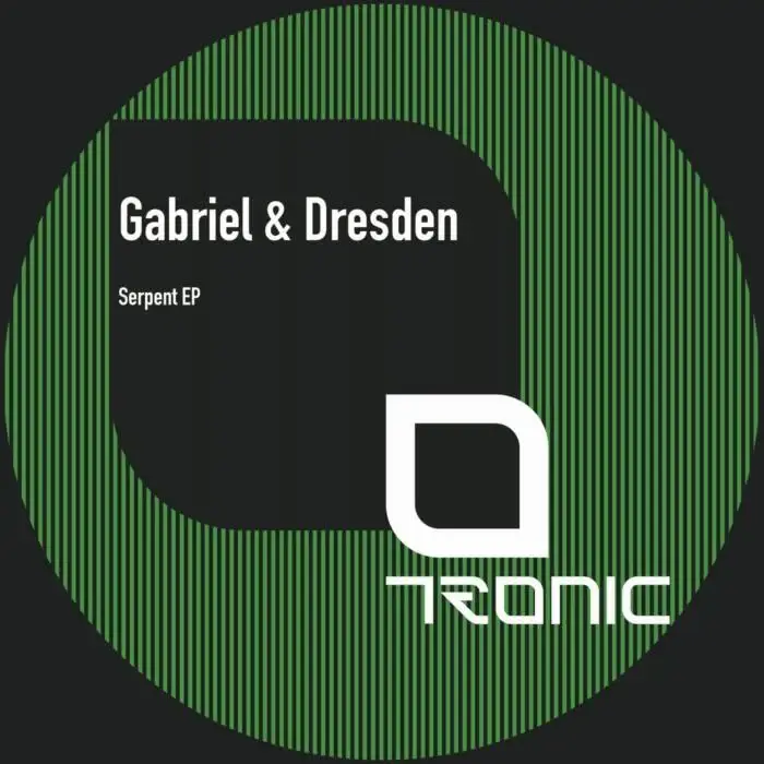 Cover Image: Gabriel & Dresden - Serpent EP on Tronic