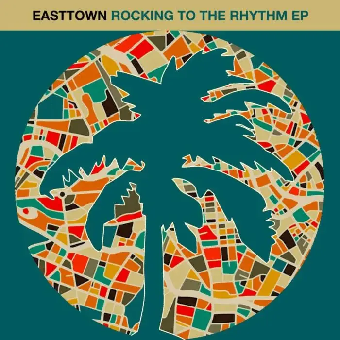 Cover Image: Easttown - Rocking To The Rhythm EP on Hot Creations