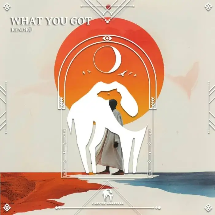 Cover Image: Cafe De Anatolia, Kendrū - What You Got on Cafe De Anatolia REC.