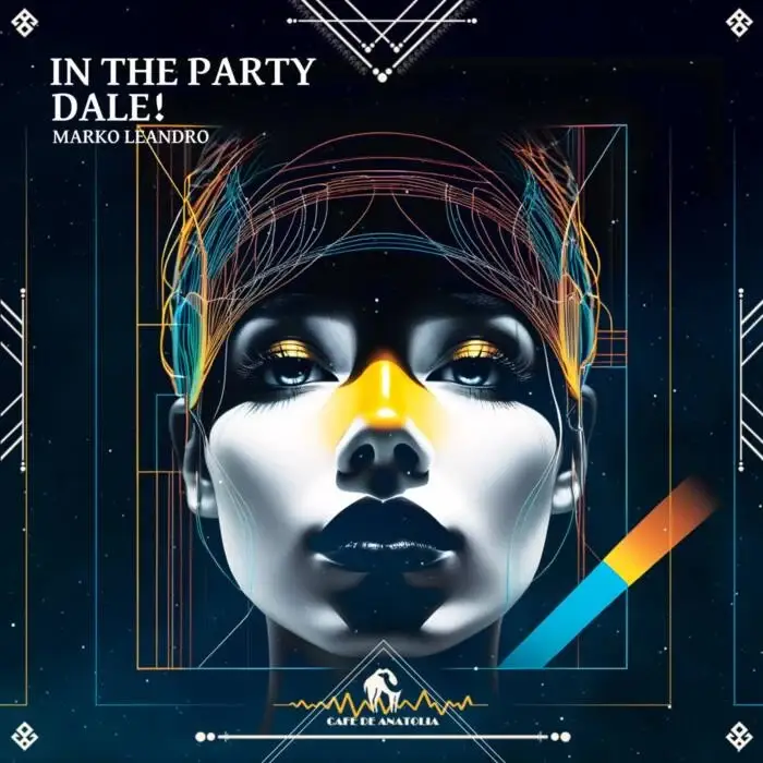 Cover Image: Marko Leandro, Cafe De Anatolia - In the Party Dale! on Cafe De Anatolia REC.