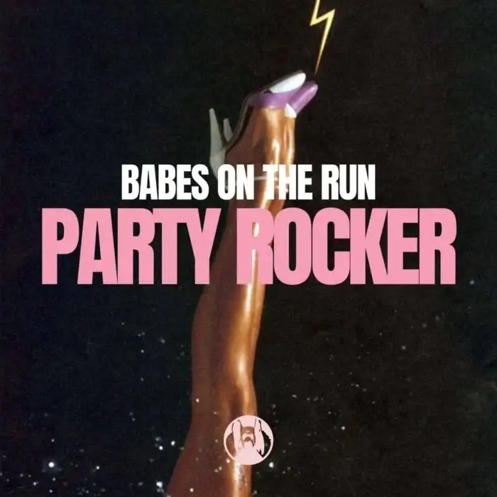 Cover Image: Babes on the Run - Party Rocker (Original mix) on PornoStar Records