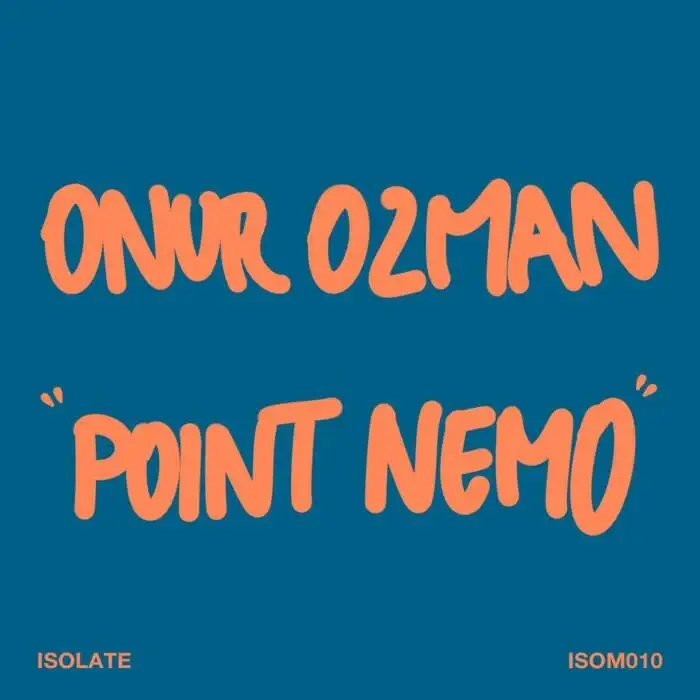 Cover Image: Onur Ozman - Point Nemo on ISOLATE