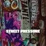 Cover Image for STREET PRESSURE Original Mix