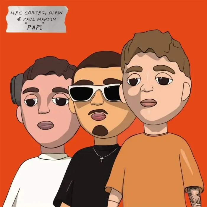 Cover Image: DLPIN, Alec Cortez, Paul Martin (ES) - Papi on Tranquilo