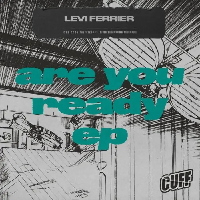Cover Image: Levi Ferrier - Are You Ready EP on CUFF