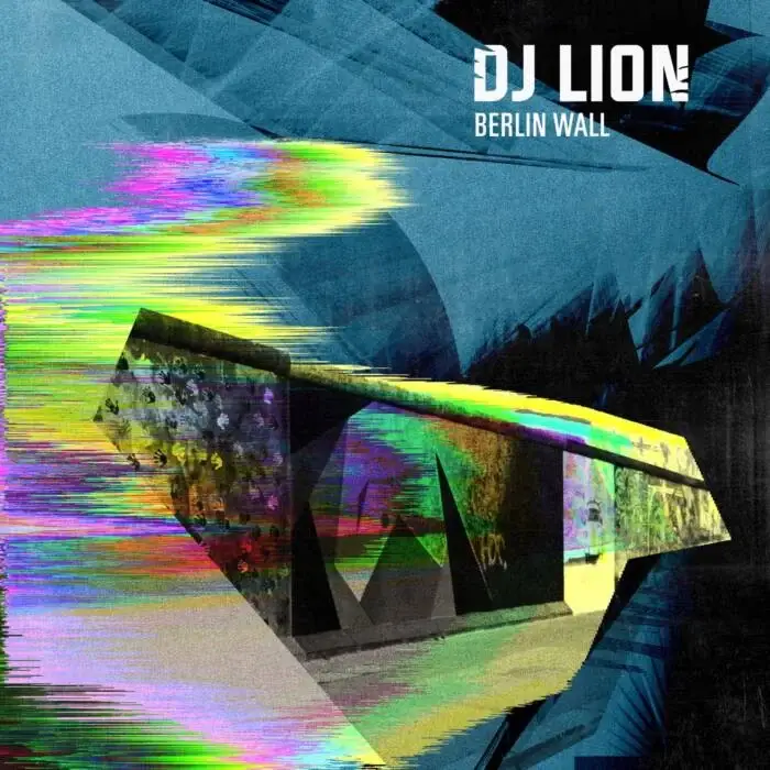 Cover Image: DJ Lion - Berlin Wall on Harthouse