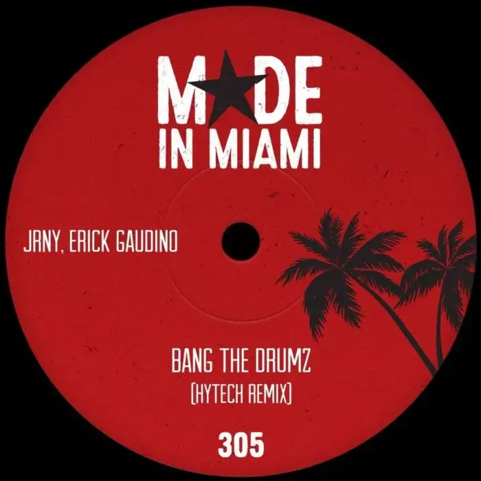 Cover Image: Jrny, Erick Gaudino - Bang The Drumz (HyTech Remix) on Made In Miami