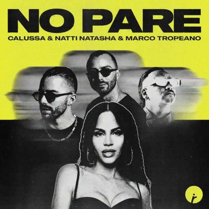 Cover Image: Natti Natasha, Marco Tropeano, Calussa - No Pare on Insomniac Records