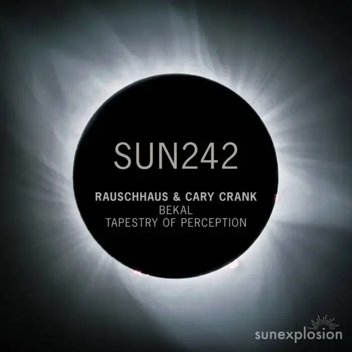 Cover Image: Rauschhaus, Cary Crank - Bekal | Tapestry of Perception on Sunexplosion