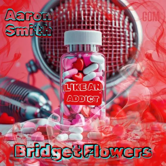 Cover Image: Aaron Smith, Bridget Flowers - Like An Addict (Radio) on Gods Of Madness