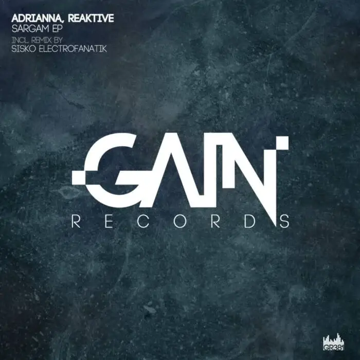 Cover Image: ADRIANNA, Reaktive - Sargam EP on Gain Records