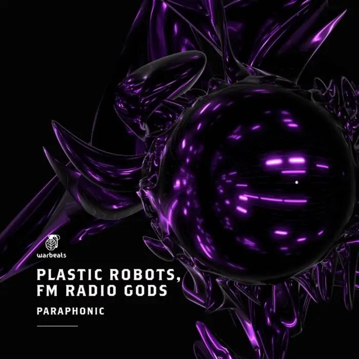 Cover Image: FM Radio Gods, Plastic Robots - Paraphonic on Warbeats Records