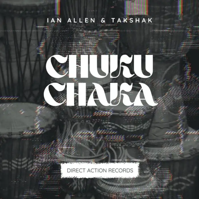 Cover Image: Ian Allen, Takshak - Chuku Chaka on Direct Action Records